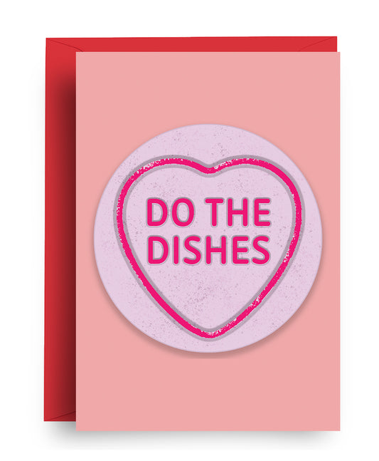 Do the Dishes - Valentine's Card