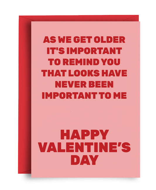 Looks Not Important - Valentine's Card