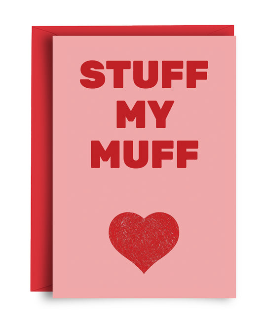 Stuff My Muff - Valentine's Card